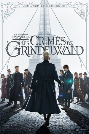 Les Animaux Fantastiques : Les Crimes de Grindelwald Streaming VF VOSTFR