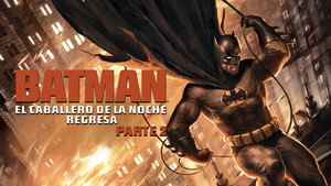 Batman: The Dark Knight Returns, Part 2