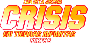 Liga de la Justicia: Crisis en Tierras Infinitas – Parte 2