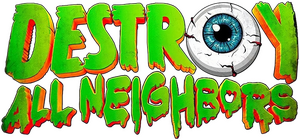 Destroy All Neighbors