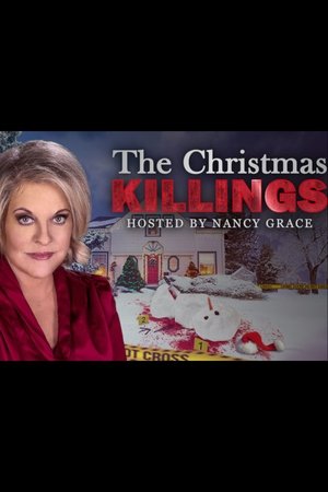 watch the christmas killings hosted by nancy grace tv show poster