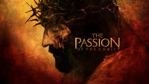 The Passion of the Christ