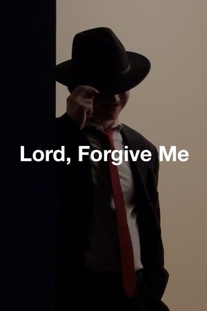 Lord, Forgive Me