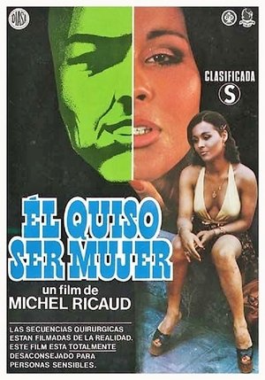 Póster de la película Él quiso ser mujer