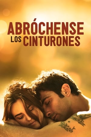 Póster de la película Abróchense los Cinturones