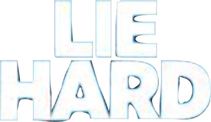 Lie Hard