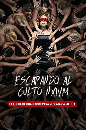 Póster de la película Escaping the NXIVM Cult: A Mother's Fight to Save Her Daughter