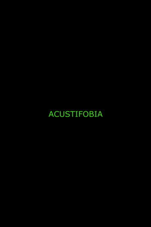 Acustifobia