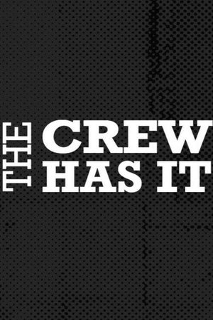 Póster de la serie The Crew Has It