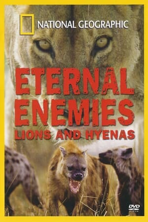 Póster de la película Eternal Enemies: Lions and Hyenas