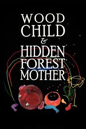 Póster de la película Wood Child and Hidden Forest Mother