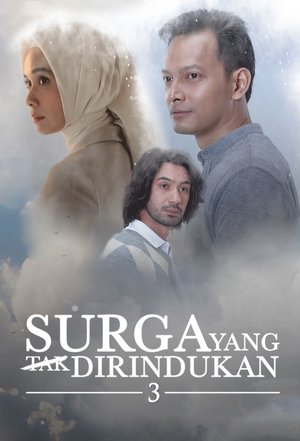 Póster de la película Surga yang Tak Dirindukan 3
