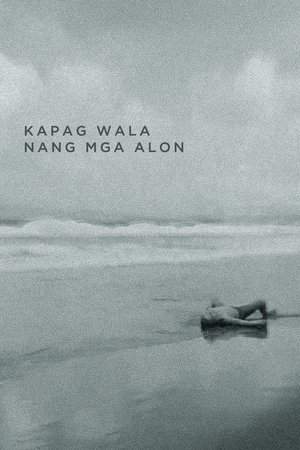 Póster de la película Kapag Wala Nang Mga Alon