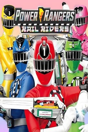 watch power rangers rail riders tv show poster