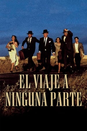 Póster de la película El viaje a ninguna parte