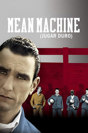 Póster de la película Mean Machine (Jugar duro)