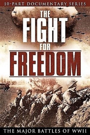 watch the fight for freedom major battles of wwii tv show poster