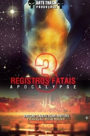 Póster de la película Registros Fatais 3: Apocalypse