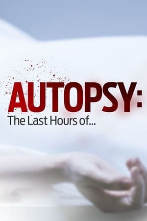 Póster de la serie Autopsy: The Last Hours of...