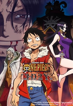 Póster de la película One Piece “3D2Y” Ace no Shi wo Koete! Luffy Nakama to no Chikai