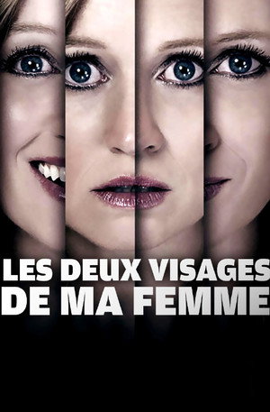 Les deux visages de ma femme