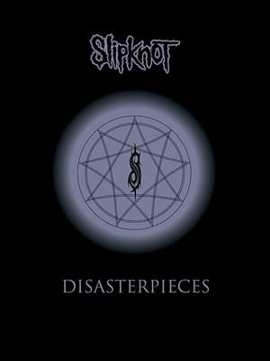 Póster de la película Slipknot: Disasterpieces