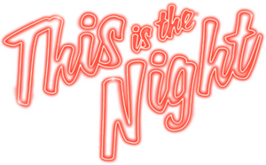 This Is the Night