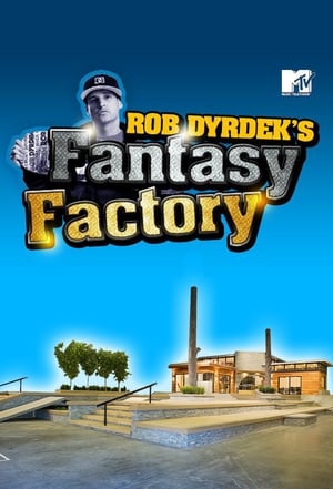 Póster de la serie Rob Dyrdek's Fantasy Factory