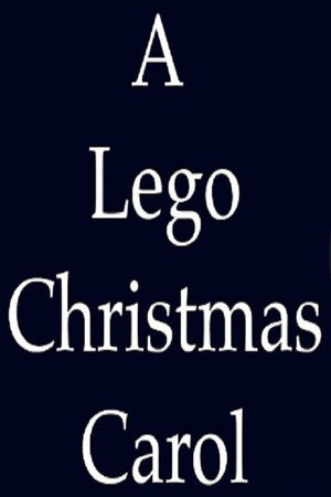 A LEGO Christmas Carol: A Brickfilm