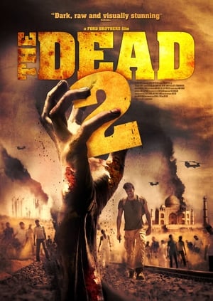 The Dead 2 : India Streaming VF VOSTFR