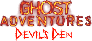 Ghost Adventures: Devil’s Den