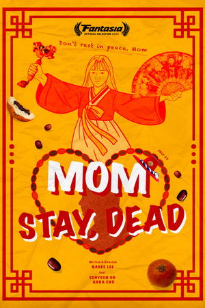 Mom, Stay Dead