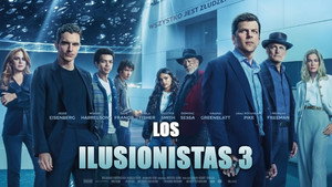 Los ilusionistas 3: Ahora me ves, ahora no 1080p latino 2025