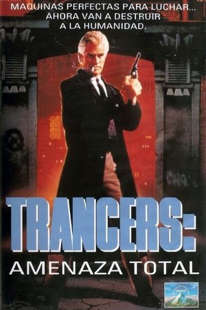 Póster de la película Trancers 3: Amenaza total