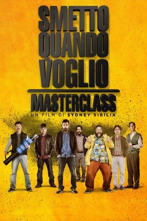 Póster de la película Smetto quando voglio - Masterclass