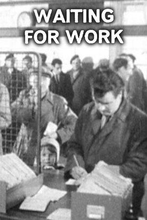Póster de la película Waiting For Work
