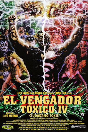 Póster de la película El vengador tóxico IV: Ciudadano Toxie