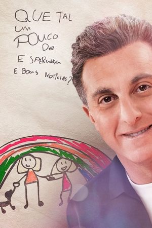 watch que tal um pouco de esperança e boas notícias? tv show free online poster