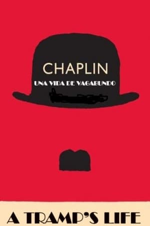 Póster de la película Charlie Chaplin: una vida de vagabundo