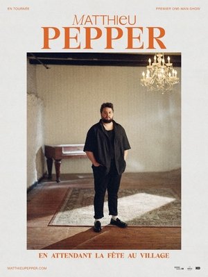 Matthieu Pepper : en attendant la fête au village