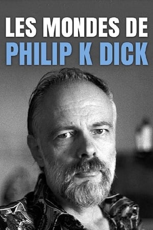 Póster de la película Les Mondes de Philip K. Dick