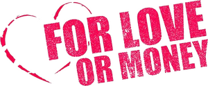 ¿Por amor o por dinero?