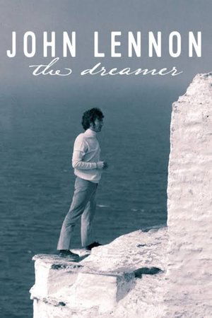 watch john lennon: the dreamer movie poster