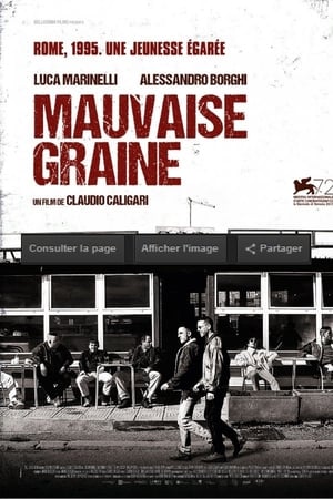 Mauvaise graine Streaming VF VOSTFR