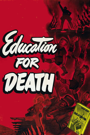 Póster de la película Education for Death: The Making of the Nazi