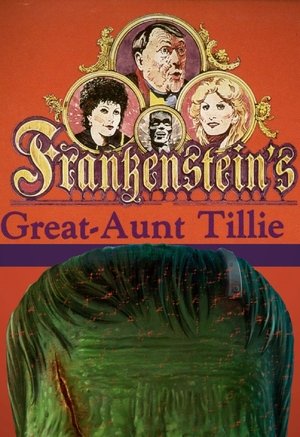 Póster de la película Frankenstein's Great Aunt Tillie