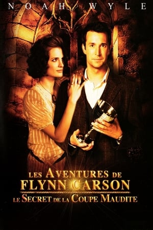 Les Aventures de Flynn Carson : Le Secret de la coupe maudite Streaming VF VOSTFR