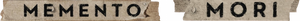 Memento Mori
