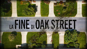 The End of Oak Street