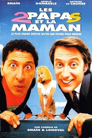 Les 2 papas et la maman Streaming VF VOSTFR